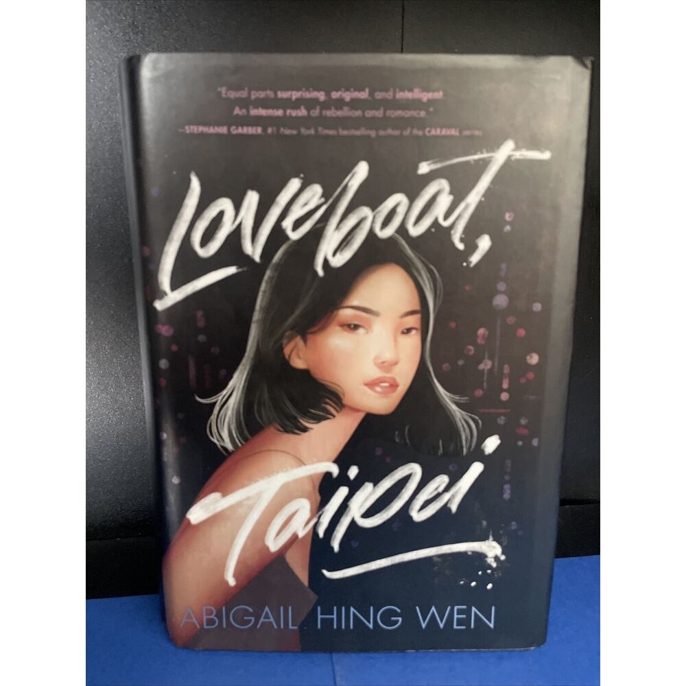 Loveboat Ser.: Loveboat, Taipei by Abigail Hing Wen (2020, Hardcover)
